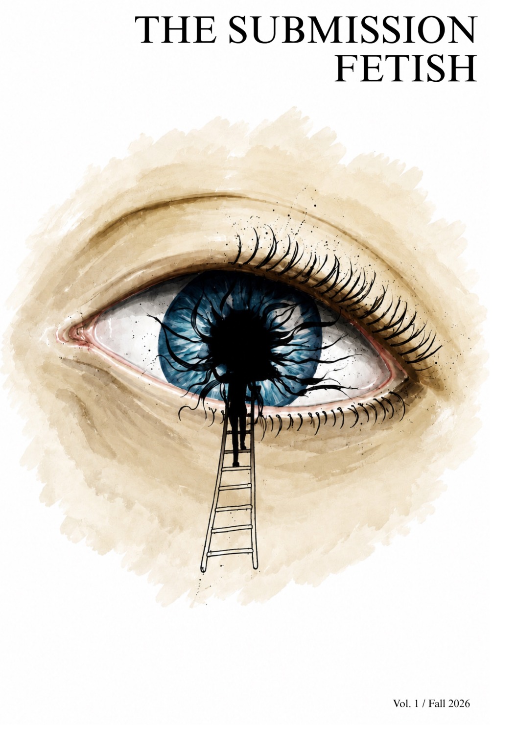 Cover of The Submission Fetish, Volume 1: an ink and watercolour eye, its pupil a black burst of tendrils, with a small figure standing at the top of a ladder that rises from the lower lash line into the iris.